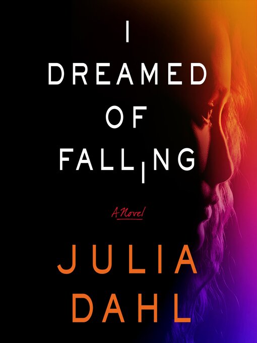 Title details for I Dreamed of Falling by Julia Dahl - Wait list